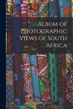 Cover Album of Photographic Views of South Africa