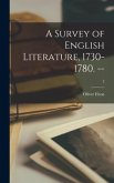 A Survey of English Literature, 1730-1780. --; 2