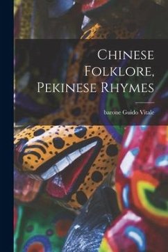 Chinese Folklore, Pekinese Rhymes