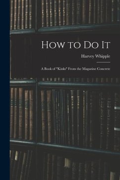 How to Do It: a Book of 