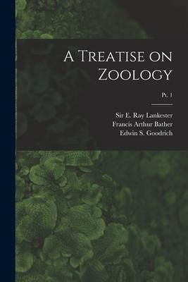 A Treatise on Zoology; pt. 1 A Treatise on Zoology; pt. 1