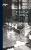 Petticoat Surgeon