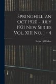 Springhillian Oct 1920 - July 1921 New Series Vol. XIII No. 1 - 4