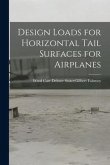 Design Loads for Horizontal Tail Surfaces for Airplanes