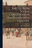 Bartolus on Social Conditions in the Fourteenth Century