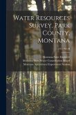 Water Resources Survey, Park County, Montana; 1951 Part II