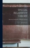 Special Relativity Theory: Selected Reprints