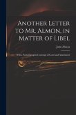 Another Letter to Mr. Almon, in Matter of Libel: With a Postscript Upon Contempt of Court and Attachment