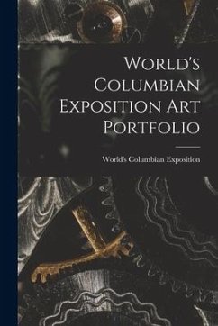 Cover World's Columbian Exposition Art Portfolio