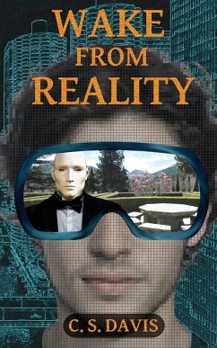 Wake from Reality - Davis, C. S.