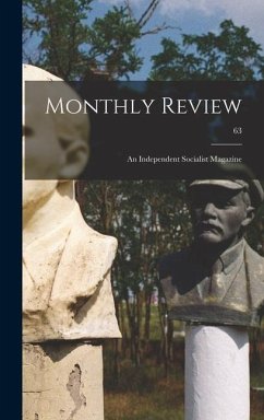 Monthly Review; an Independent Socialist Magazine; 63 - Anonymous