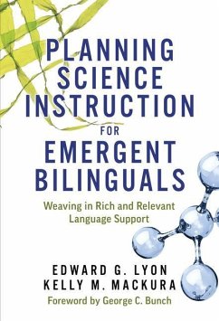 Planning Science Instruction for Emergent Bilinguals - Lyon, Edward G; Mackura, Kelly M