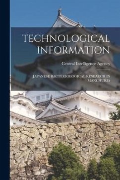 Technological Information: Japanese Bacteriological Research in Manchuria