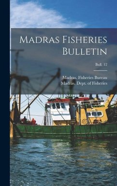 Madras Fisheries Bulletin; bull. 12