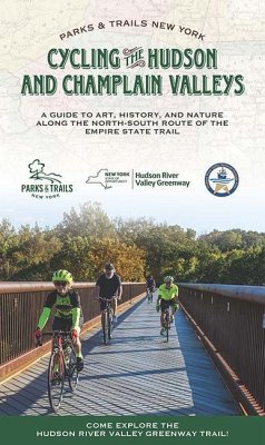 Cycling the Hudson and Champlain Valleys - Parks & Trails New York