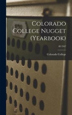 Colorado College Nugget (yearbook); 48 1947