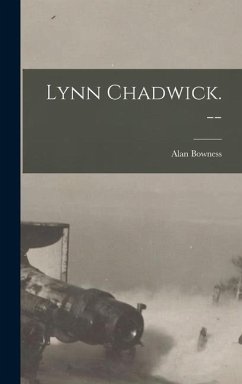 Lynn Chadwick. -- - Bowness, Alan