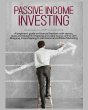 Passive Income Investing - Bild 1