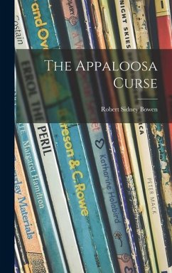 The Appaloosa Curse - Bowen, Robert Sidney