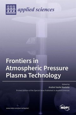 Frontiers in Atmospheric Pressure Plasma Technology