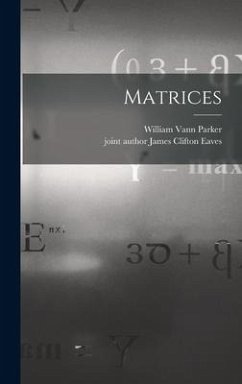 Matrices - Parker, William Vann