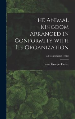 The Animal Kingdom Arranged in Conformity With Its Organization; v.5 [Mammalia] (1827)