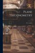 Plane Trigonometry; v.1 - Bild 1