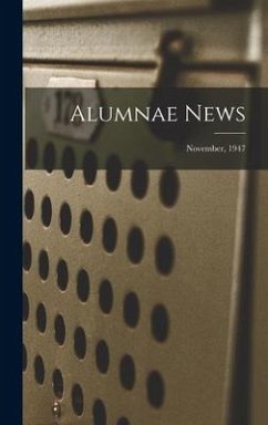 Alumnae News; November, 1947 - Anonymous