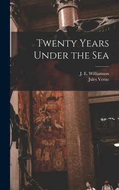 Twenty Years Under the Sea - Verne, Jules