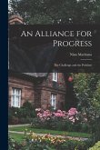 An Alliance for Progress: the Challenge and the Problem
