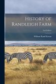 History of Randleigh Farm; 2nd edition
