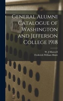 General Alumni Catalogue of Washington and Jefferson College 1918 - Hinitt, Frederick William