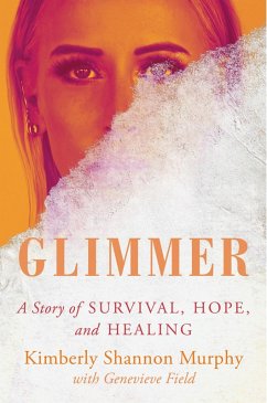 Glimmer (eBook, ePUB) - Murphy, Kimberly Shannon