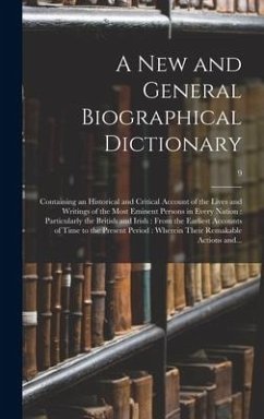 A New and General Biographical Dictionary - Anonymous