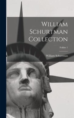 William Schurtman Collection; Folder 1 - Schurtman, William