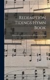 Redemption Tidings Hymn Book