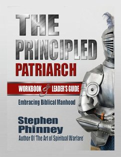 The Principled Patriarch - Phinney, Stephen