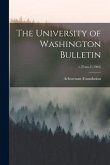 The University of Washington Bulletin; v.25: no.3 (1962)