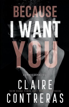 Because I Want You - Contreras, Claire