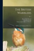 The British Warblers: a History With Problems of Their Lives; pt. 3