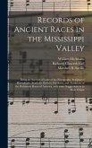 Records of Ancient Races in the Mississippi Valley