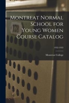 Montreat Normal School for Young Women Course Catalog; 1932-1933
