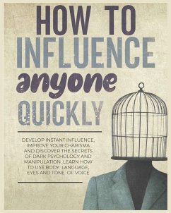 How to Influence Anyone Quickly - Woolery, Frances