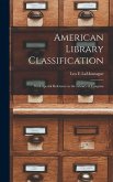 American Library Classification: With Special Reference to the Library of Congress