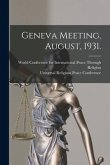 Geneva Meeting, August, 1931.