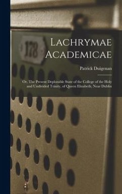 Lachrymae Academicae - Duigenan, Patrick