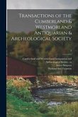 Transactions of the Cumberland & Westmorland Antiquarian & Archeological Society; 5