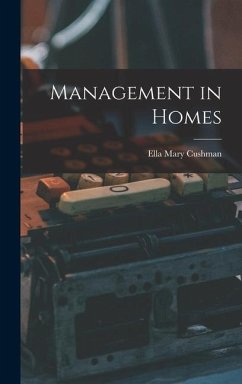 Management in Homes - Cushman, Ella Mary