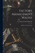 Factory Management Wastes: and How to... - Bild 1