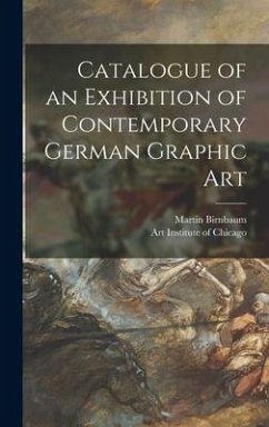Catalogue of an Exhibition of Contemporary German Graphic Art - Birnbaum, Martin